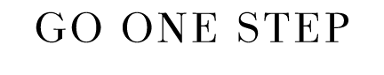 GO ONE STEP
